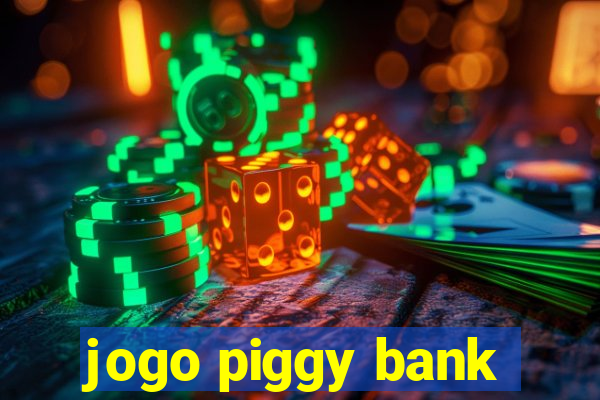 jogo piggy bank